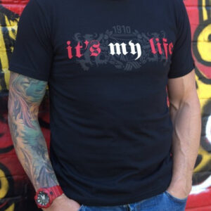 Koszulka IT'S MY LIFE