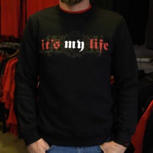 Bluza IT'S MY LIFE